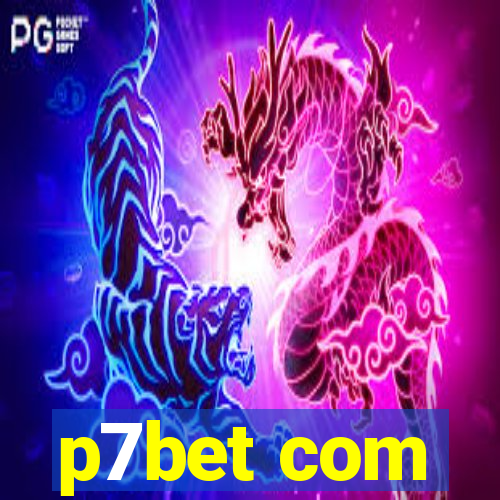 p7bet com